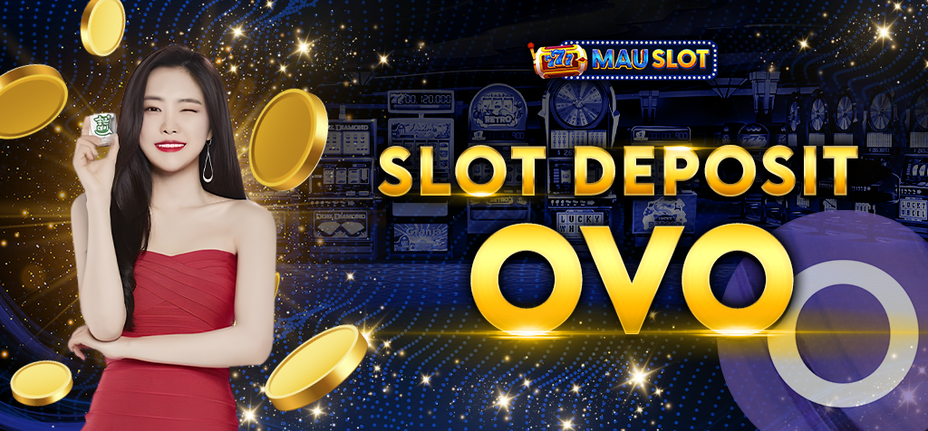 Slot OVO » Daftar Situs Judi Slot Online Deposit OVO 10rb Resmi dan Terpercaya 2023